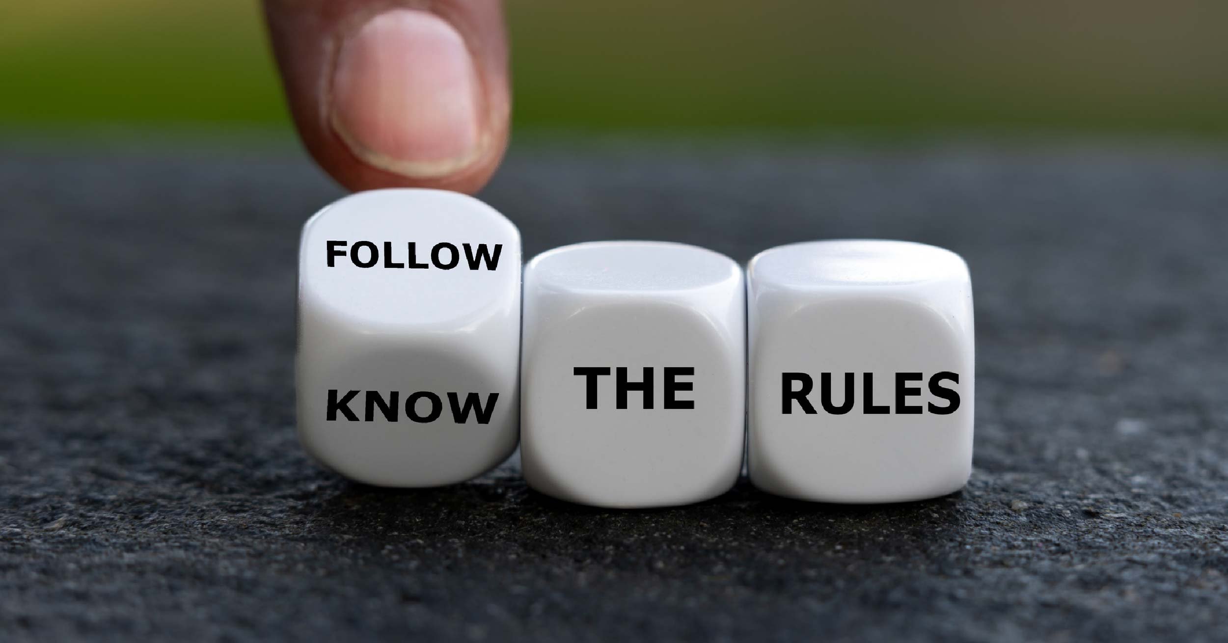 Follow the rules dice.