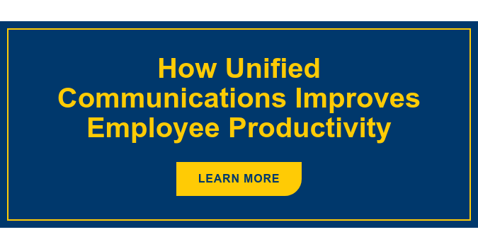 How Unified Communications Improves Employee Productivity Learn More