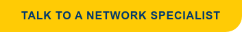 Talk to a Network Specialist