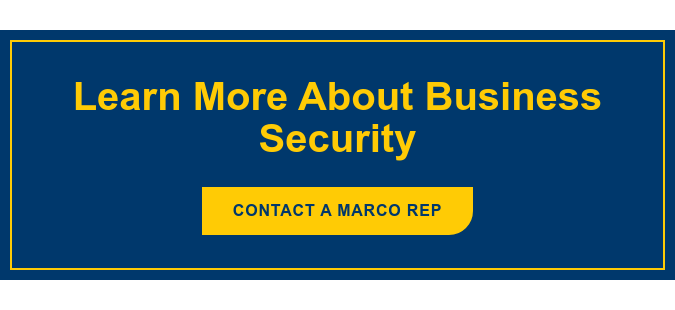 Learn More About Business Security Contact a Marco Rep