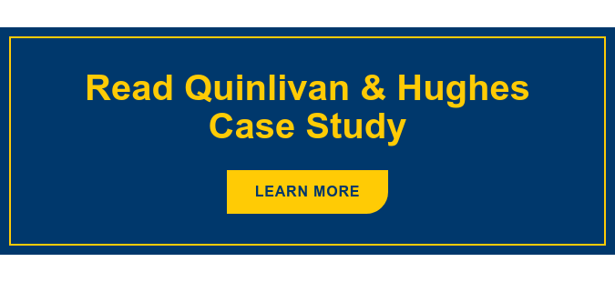 Read Quinlivan & Hughes Case Study Learn more
