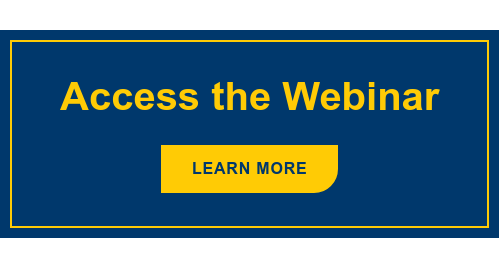 Access the Webinar Learn More