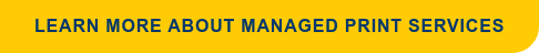 Learn More About Managed Print Services