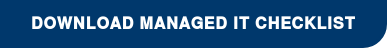 Download Managed IT Checklist