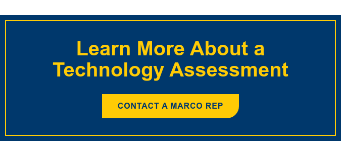 Learn More About a Technology Assessment Contact&nbsp;a Marco Rep