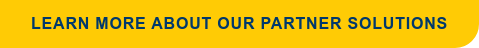 Learn More About Our Partner Solutions